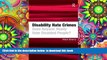 BEST PDF  Disability Hate Crimes: Does Anyone Really Hate Disabled People? TRIAL EBOOK