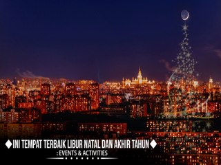 Moskow jelang Natal dan Tahun Baru
