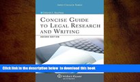 PDF [DOWNLOAD] Concise Guide To Legal Research and Writing, Second Edition (Aspen College) READ
