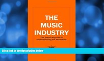 Buy Henri Biermans The Music Industry the Practical Guide to Understanding the Essentials Full