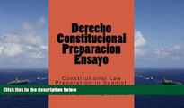 Price Derecho Constitucional Preparacion Ensayo: Constitutional Law Preparation in Spanish Value