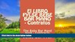 Best Price El LIBRO FYLSE BEBE BAR MANO - Contratos: The Baby Bar Hand book - Contracts Value Bar