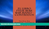 Best Price El LIBRO FYLSE BEBE BAR MANO - Contratos: The Baby Bar Handbook - Contracts (Spanish