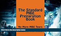 Best Price The Standard MBE Preparation Book: No More MBE Tears Value Bar Prep books On Audio