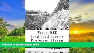 Best Price Wonder MBE Questions   answers: A Professor Stevens Multi State law school book