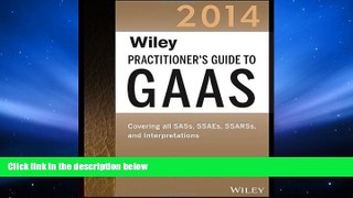 Best Price Wiley Practitioner s Guide to GAAS 2014: Covering all SASs, SSAEs, SSARSs, and