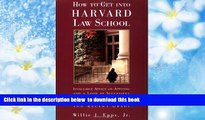 BEST PDF  How To Get Into Harvard Law School FOR IPAD