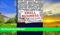 Best Price The Small Business Tax Guide - To Health Care Crystal Stranger EA On Audio