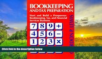 Price Bookkeeping and Tax Preparation: Start and Build a Prosperous Bookkeeping, Tax, and