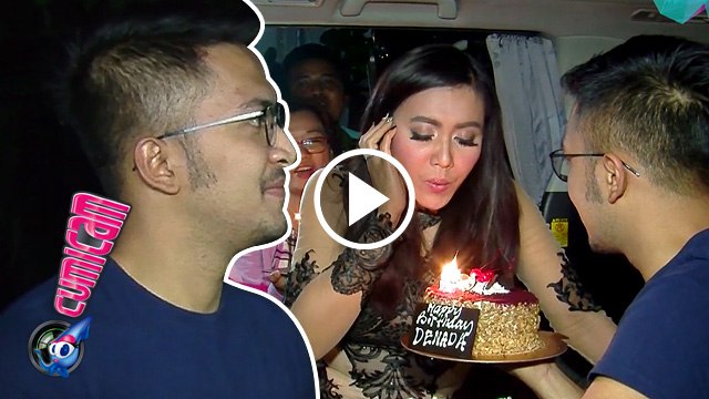 Denada Ultah, Ihsan Hadiahi Arloji Mahal - Cumicam 21 Desember 2016