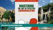 Online Allan London Mastering The Art of Effective Communication: Lessons I Learned As A