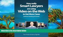 Online Gerry Oginski How Really Smart Lawyers are Using Video on the Web (to get more cases) Full