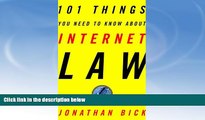 Buy NOW  101 Things You Need to Know About Internet Law Jonathan Bick  Book