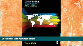 Buy NOW  Comparative Media Law and Ethics Tim Crook  Full Book