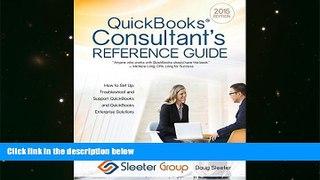 Best Price QuickBooks Consultant s Reference Guide: How to Set Up, Troubleshoot and Support