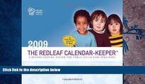 Price The Redleaf Calendar-Keeper 2009: A Record-Keeping System for Family Child Care Providers