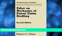 Buy Robert C. Faber Faber on Mechanics of Patent Claim Drafting (Intellectual Property Law