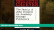 Buy  Uncollecting Cheever: The Family of John Cheever vs. Academy Chicago Publishers Anita Miller