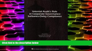 Best Price Internal Audit s Role in Corporate Governance: Sarbanes-Oxley Compliance James Roth On