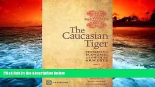 Price The Caucasian Tiger: Sustaining Economic Growth in Armenia Saumya Mitra On Audio