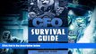 Best Price CFO Survival Guide : Plotting the Course to Financial Leadership Catherine Stenzel On