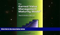 Best Price The Earned Value Management Maturity Model Ray W. Stratton For Kindle