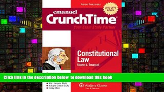 BEST PDF  Crunchtime: Constitutional Law 2010 (Emanuel Crunchtime) READ ONLINE