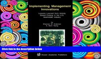 Online Shannon W. Anderson Implementing Management Innovations: Lessons Learned From Activity
