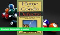 BEST PDF  Home and Condo Defects: A Consumer Guide to Faulty Construction FOR IPAD