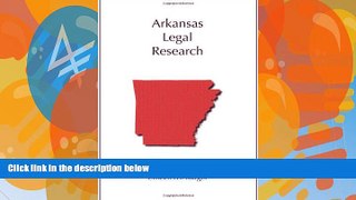 Read Online Coleen Barger Arkansas Legal Research Full Book Epub