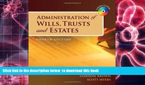PDF [FREE] DOWNLOAD  Administration of Wills, Trusts, and Estates TRIAL EBOOK