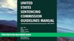 Buy NOW  United States Sentencing Commission Guidelines Manual 2013-2014 United States Sentencing