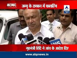 Shinde orders probe into J&K firing