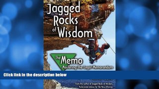 Read Online Morten Lund Jagged Rocks of Wisdom - The Memo: Mastering the Legal Memorandum