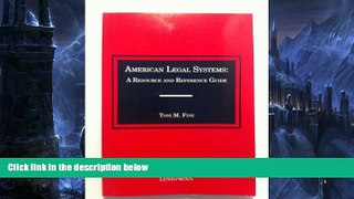 Online Toni M. Fine American Legal Systems: A Resource and Reference Guide Full Book Download