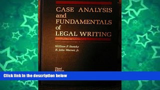 Buy Statsky & Wernet Case Analysis and Fundamentals of Legal Writing 3rd Edition (Third