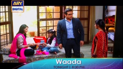'Waada' Tonight at 08:00 PM - Only on ARY Digital