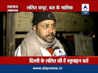 ABP News Positive: Delhi resident turns his buses into night shelter homes