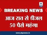 Diesel price hiked by 50 paise per litre effective from midnight