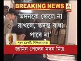 sujan chakraborty's reaction on Madan bail case