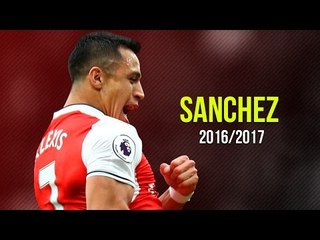 Alexis Sanchez 2016_2017 | Dribbling Skills, Assists & Goals - HD | [Công Tánh Football]