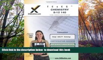 PDF [DOWNLOAD] TExES Chemistry 8-12 140 Teacher Certification Test Prep Study Guide (XAM TEXES)
