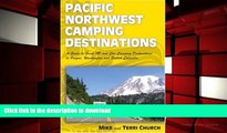 Pre Order Pacific Northwest Camping Destinations (Camping Destinations series) On Book
