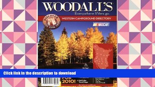 READ Woodall s Western America Campground Directory, 2010 (Woodall s Campground Directory: Western