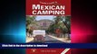 Hardcover Traveler s Guide to Mexican Camping: Explore Mexico and Belize with RV or Tent (Traveler