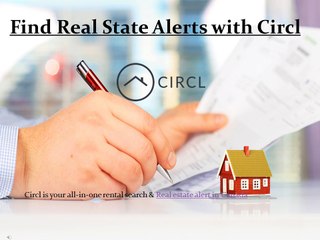 Find Real State Alerts with Circl - 18007078154