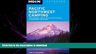 Hardcover Moon Pacific Northwest Camping: The Complete Guide to Tent and RV Camping in Washington