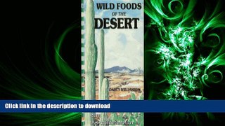 READ Wild Foods of the Desert On Book
