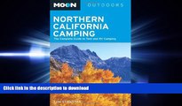 Audiobook Moon Northern California Camping: The Complete Guide to Tent and RV Camping (Moon