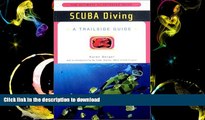 Hardcover A Trailside Guide: Scuba Diving (Trailside Guides)